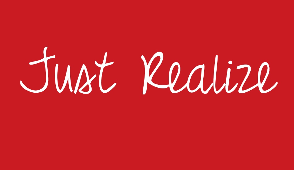 just-realize font big