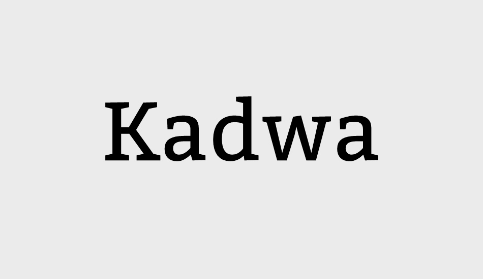 kadwa font big