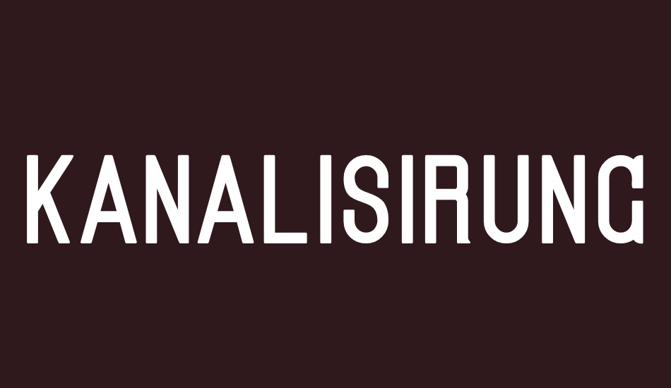 kanalisirung font big