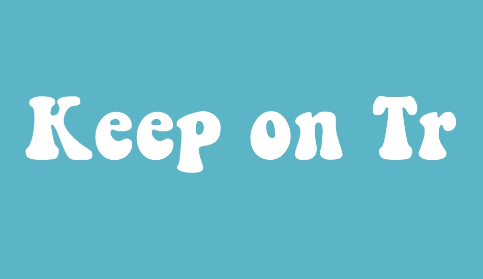 keep-on-truckinfw font big