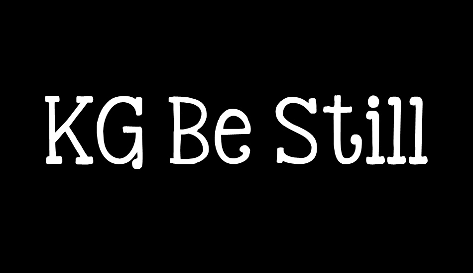 kg-be-still-and-know font big
