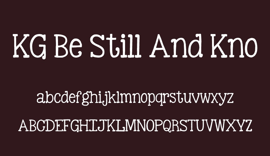 kg-be-still-and-know font