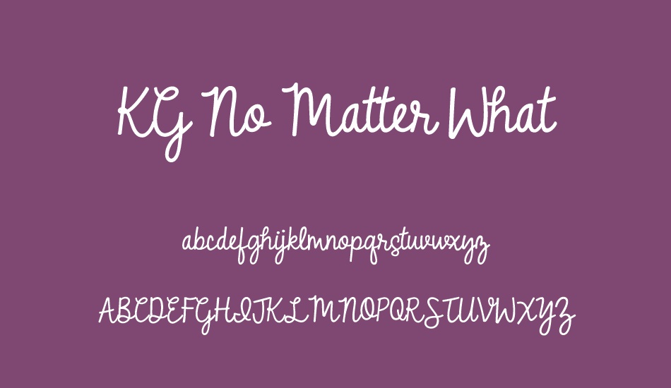 kg-no-matter-what font