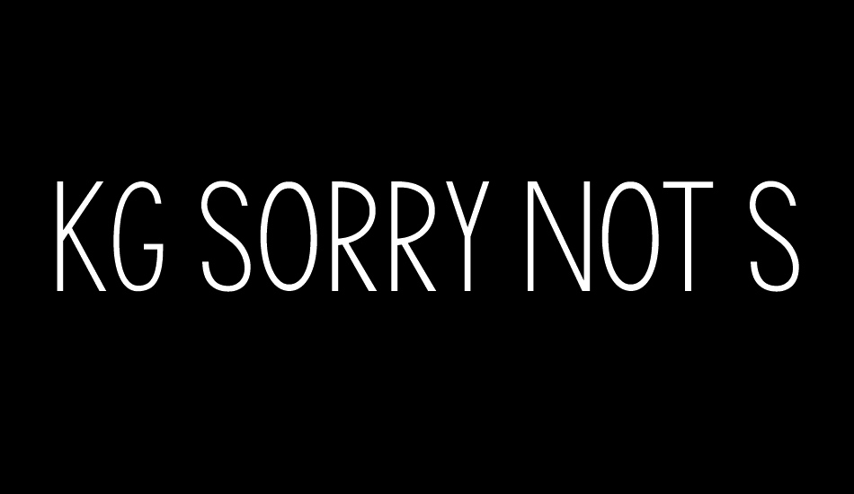 kg-sorry-not-sorry font big