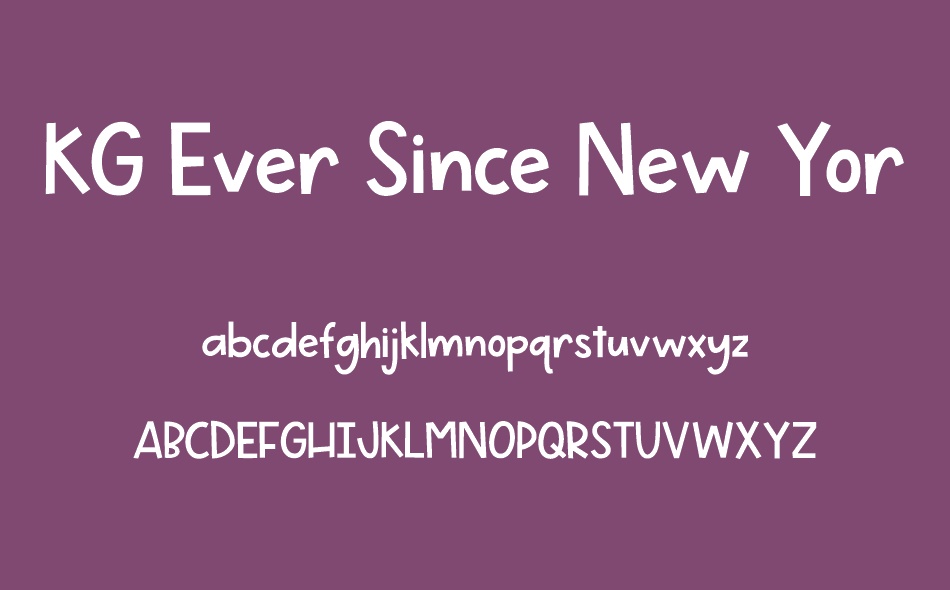 KG Ever Since New York font