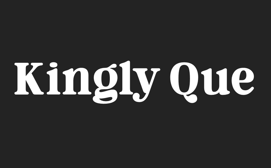 Kingly Queen font big