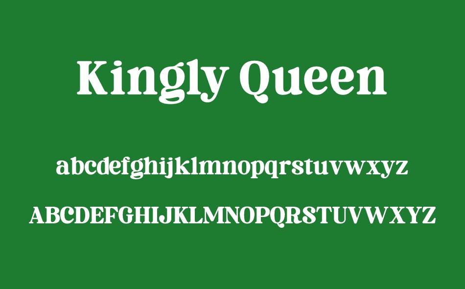Kingly Queen font