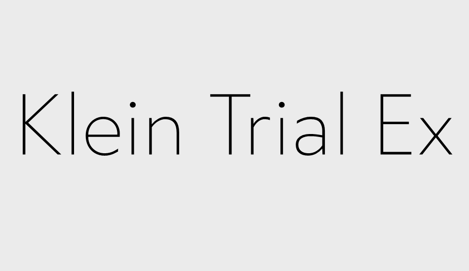 klein-trial-extralight font big