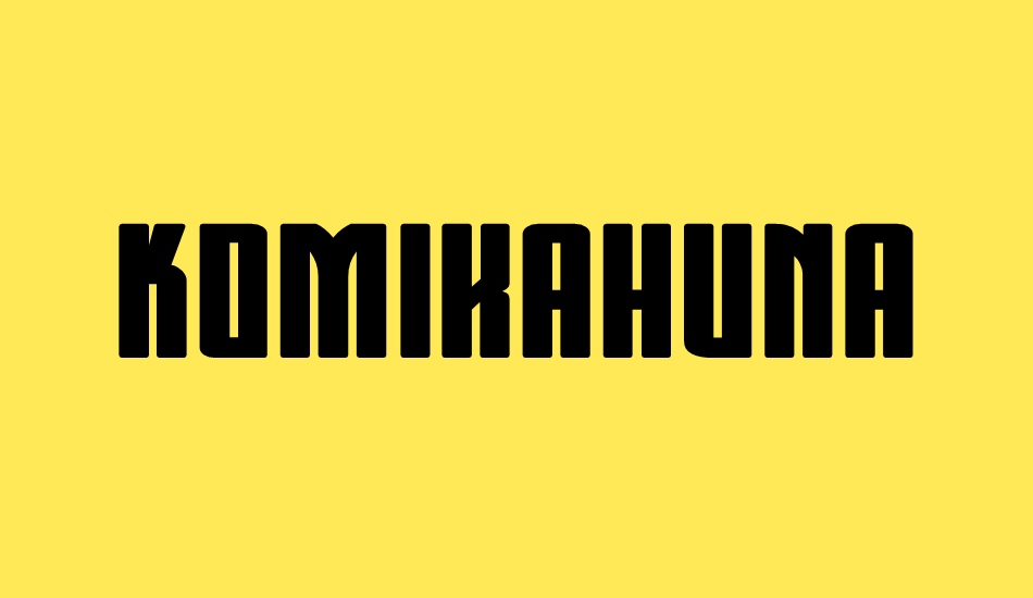komikahuna font big