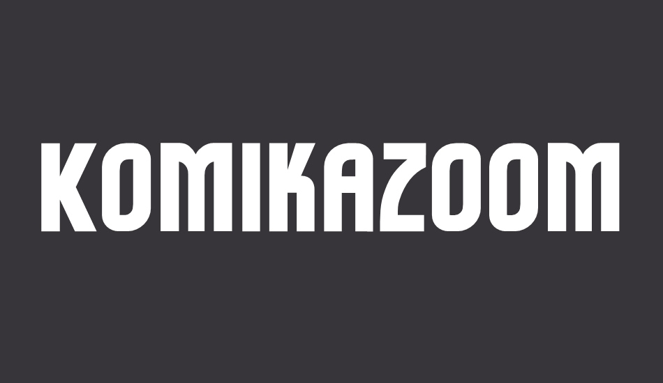 komikazoom font big