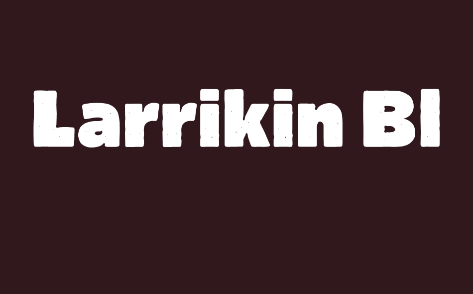 Larrikin font big