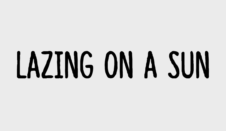 lazing-on-a-sunny-afternoon font big