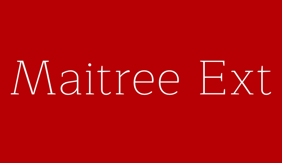 maitree-extralight font big