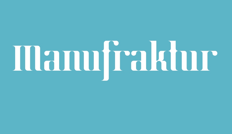 manufraktur font big