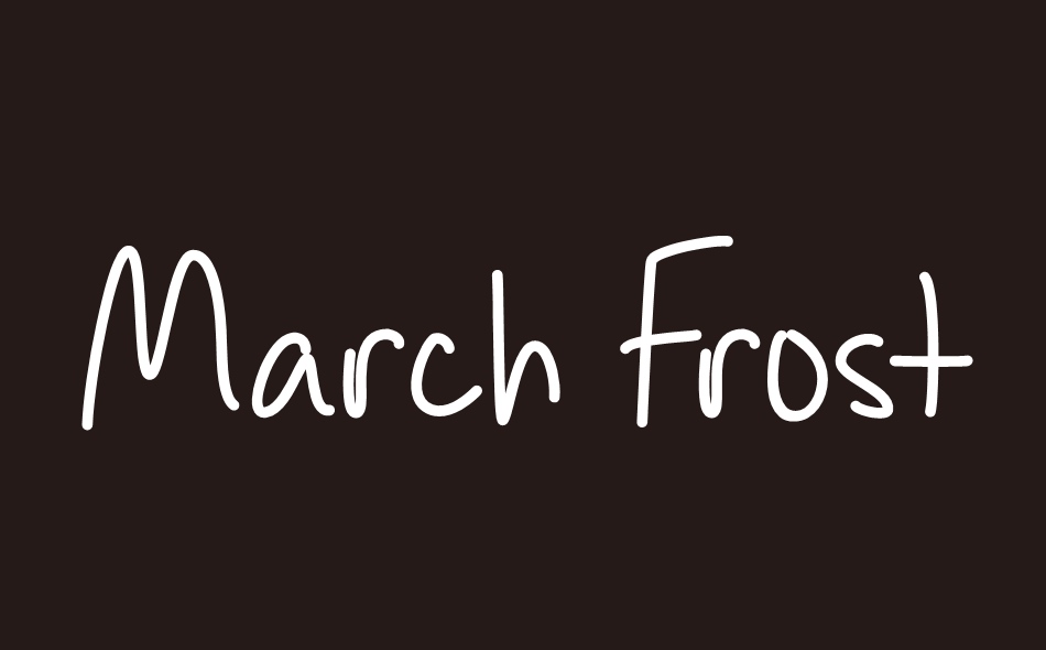 March Frost font big