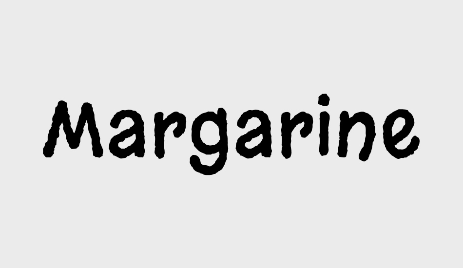 margarine font big