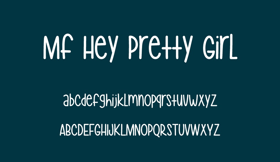 mf-hey-pretty-girl font
