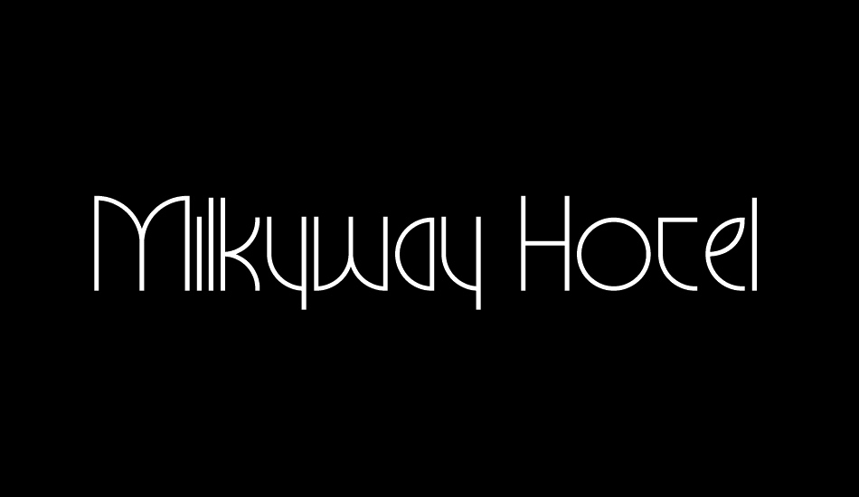 milkyway-hotel-personal-use font big