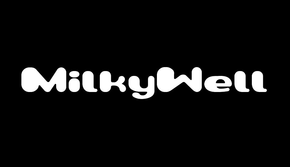 milkywell font big