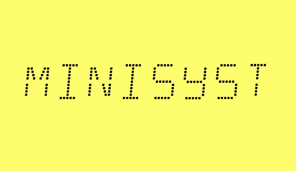 minisystem font big