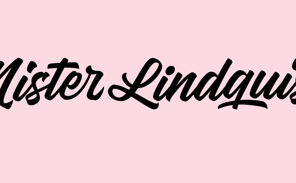 Mister Lindquist font big