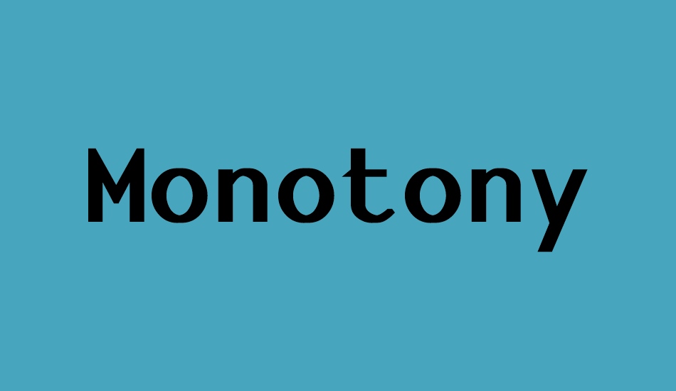 monotony font big