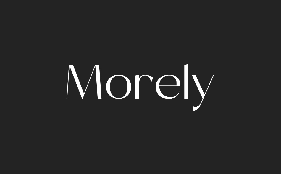 Morely font big