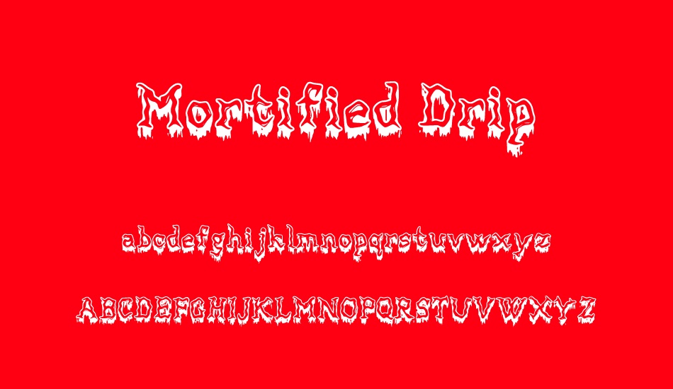 mortified-drip font