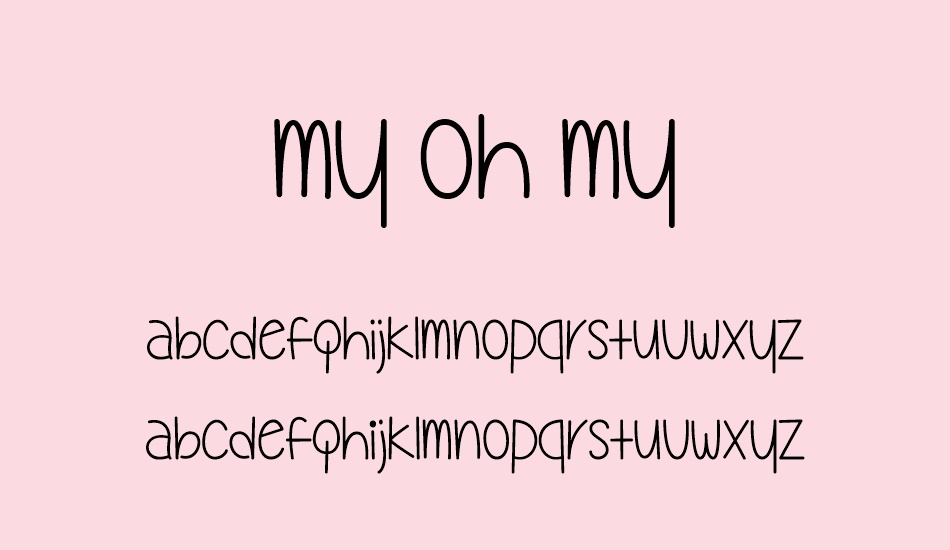 my-oh-my font