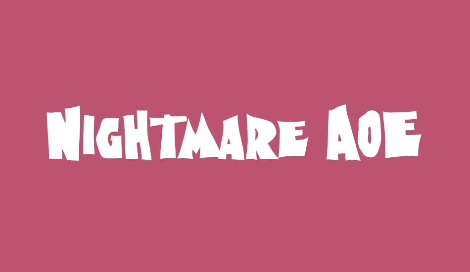 nightmare-aoe font big