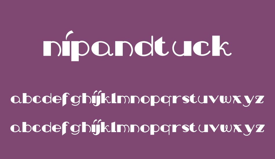 nipandtuck font