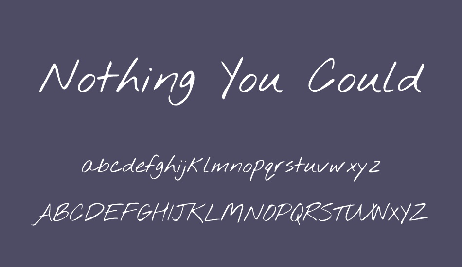 nothing-you-could-do font