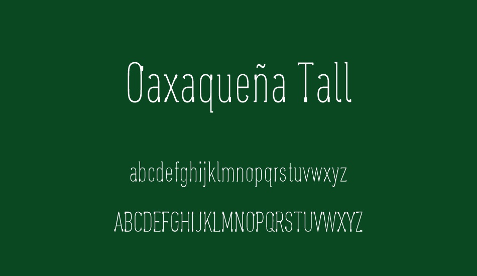 oaxaqueña-tall font