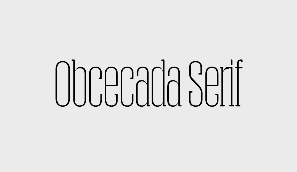 obcecada-serif font big