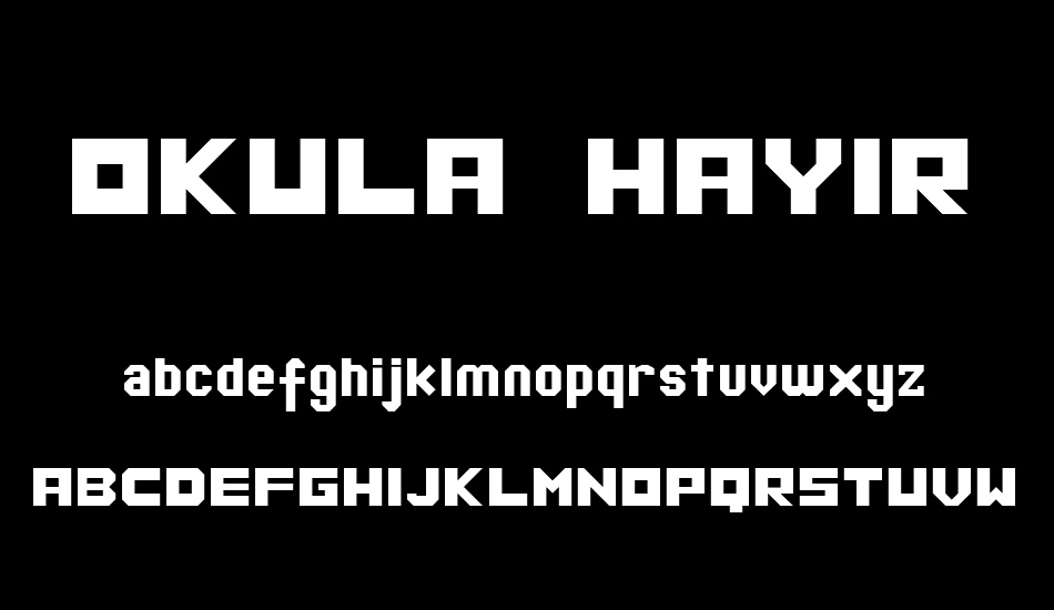 okula-hayır font