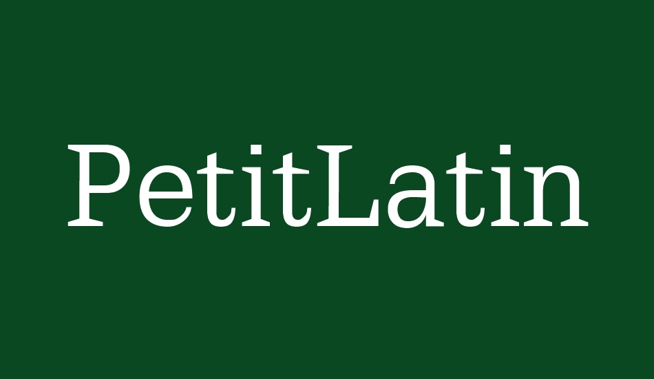 petitlatin font big