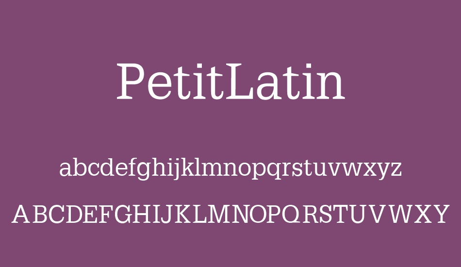 petitlatin font