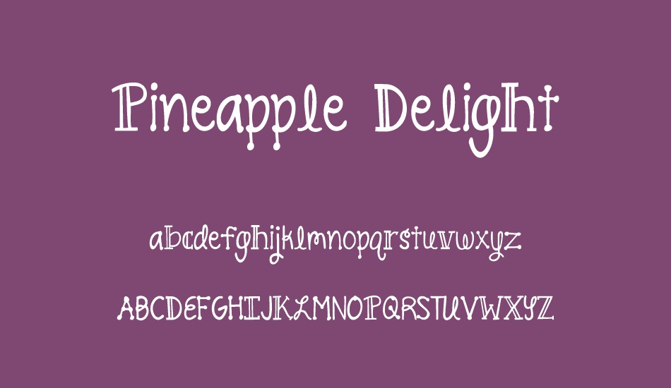 pineapple-delight font