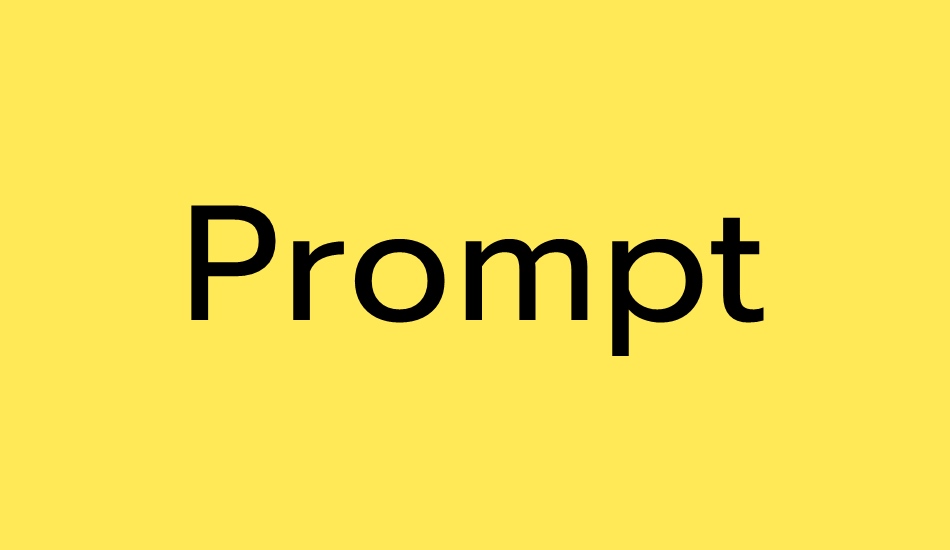 prompt font big