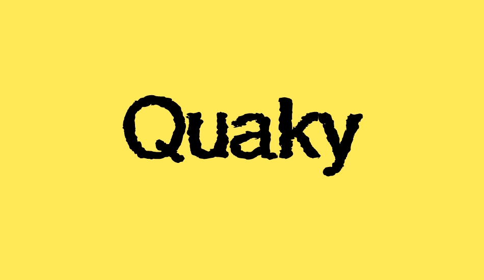 quaky font big