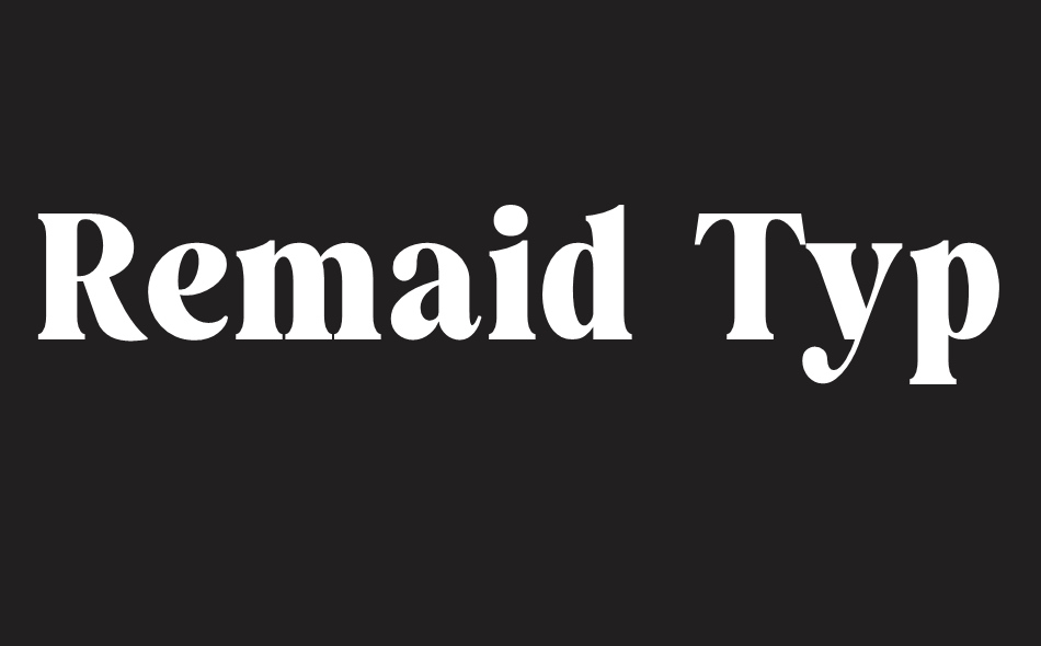 Remaid Typeface font big