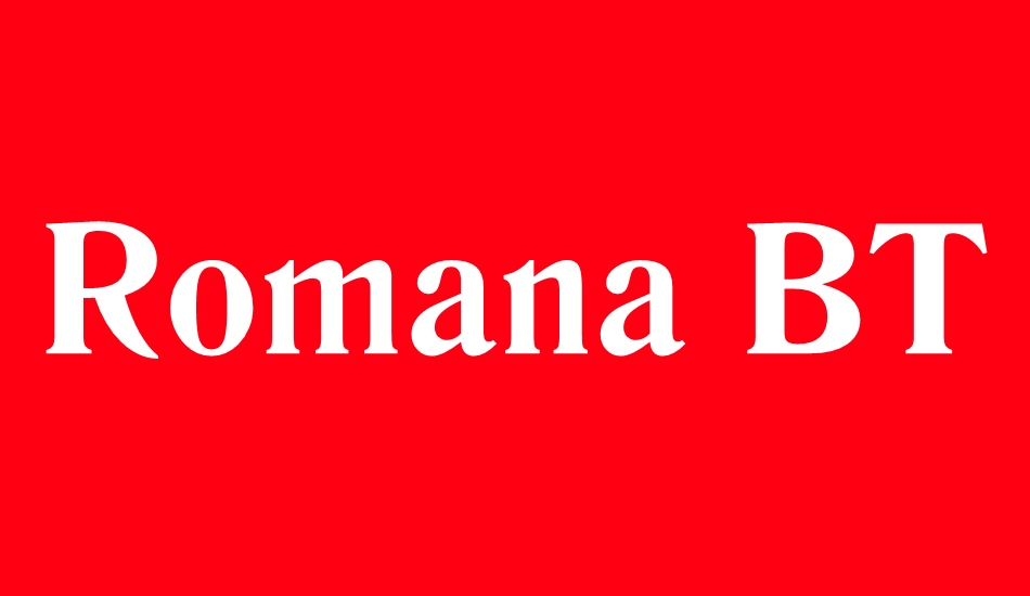 romana-bt font big