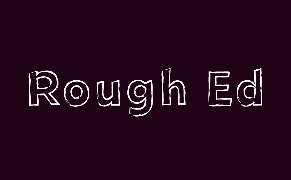 Rough Edges font big