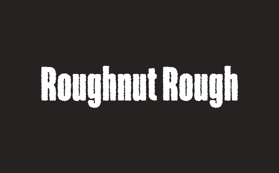Roughnut Rough font big