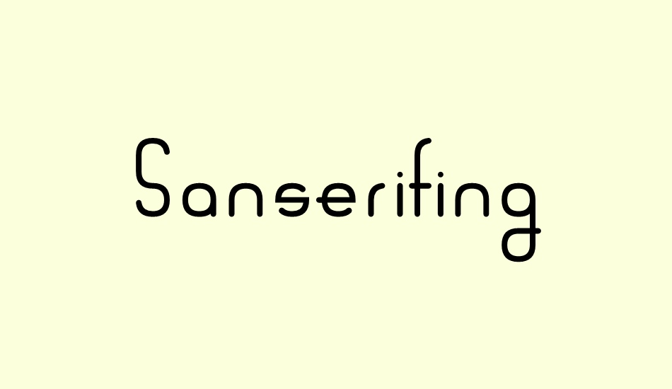 sanserifing font big