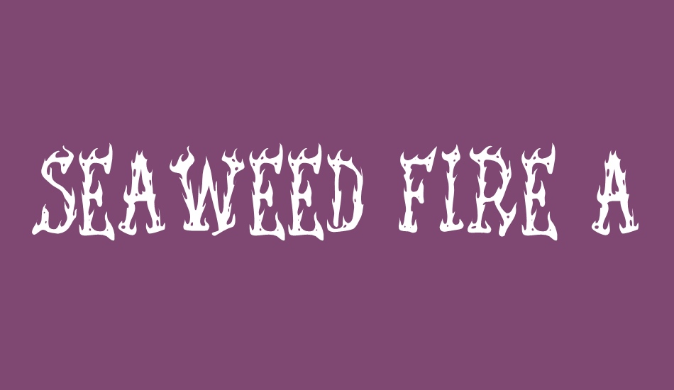 seaweed-fire-aoe font big