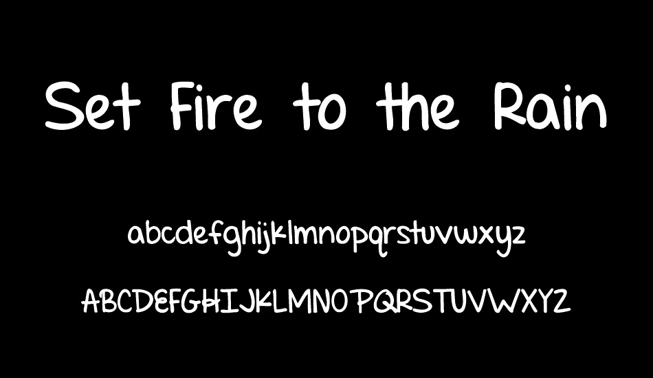 set-fire-to-the-rain font
