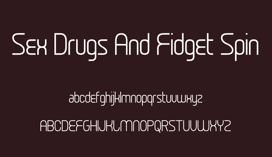 sex-drugs-and-fidget-spinners font