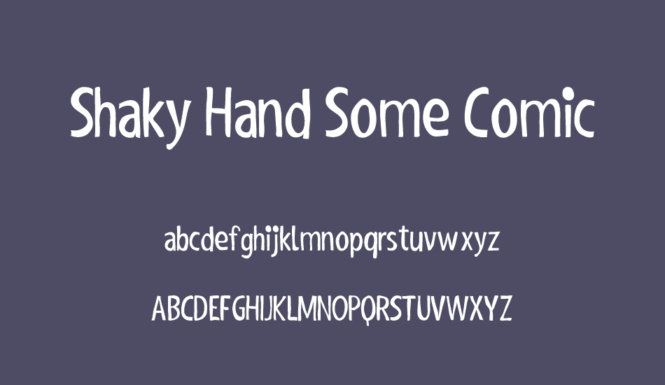 shaky-hand-some-comic font