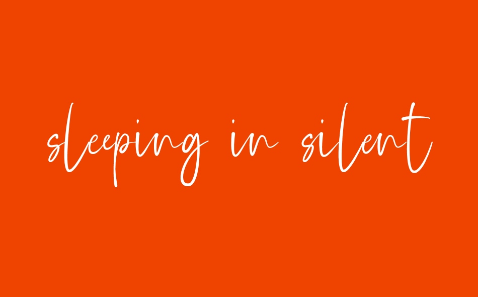 Sleeping in Silent font big